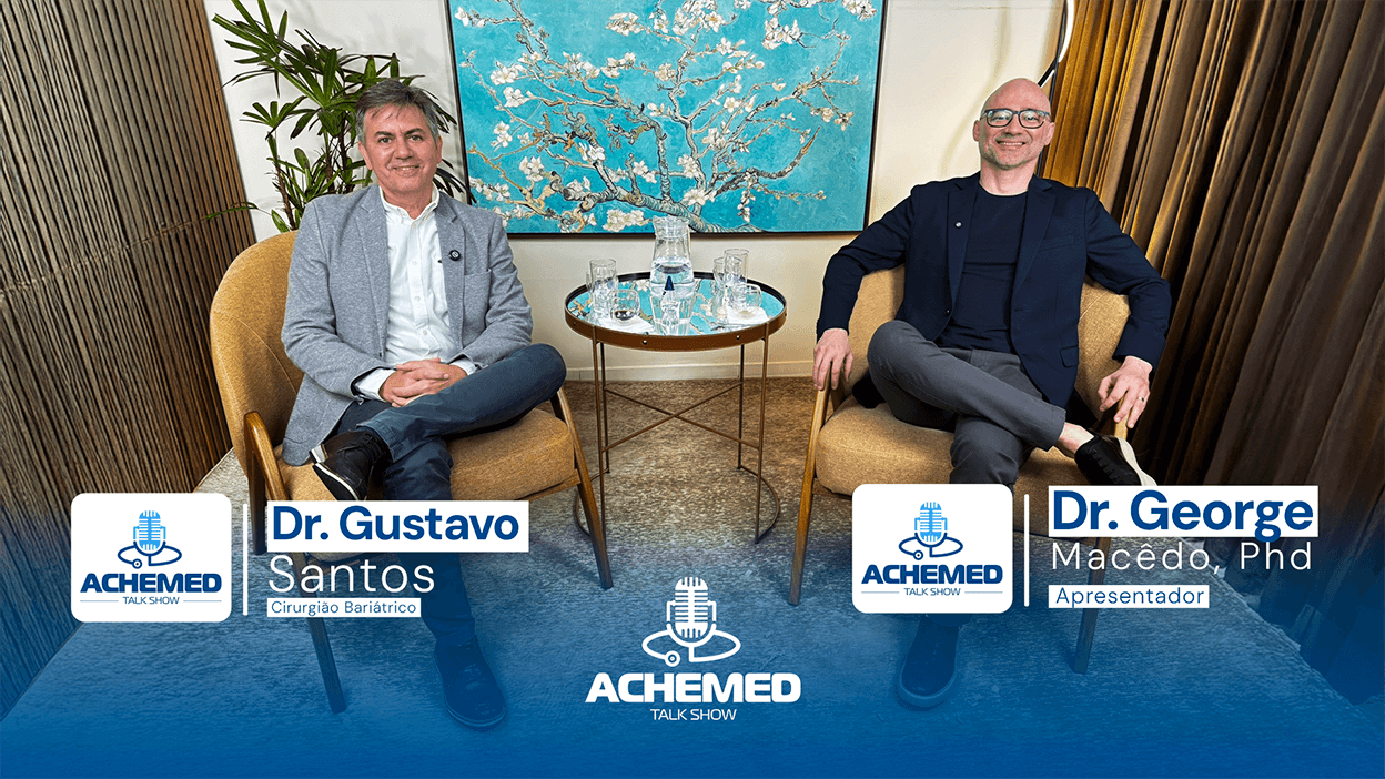 Dr. Gustavo Santos no Talk Show Achemed!